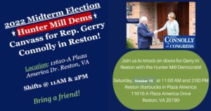 2022 Midterm Election Hunter Mill Dems Canvass for Rep. Gerry Connolly in Reston! @ Starbucks Reston Plaza America