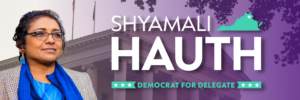 POSTPONED TO APRIL 15 - Shyamali Hauth for House District 7 Fundraiser @ Home of Maggie Godbold & Steve Bershader @ POSTPONED TO APRIL 15