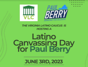 Latino Canvassing Day for Paul Berry (HD-7) @ BLVD | Reston Station (penthouse suite)