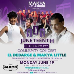 Juneteenth in the New 19th CommUNITY Concert with Makya Little (HD-19) @ Alamo Drafthouse Cinema Woodbridge