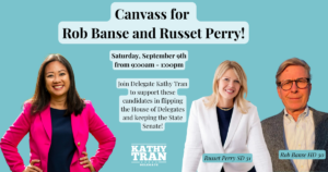 Kathy Tran's Canvass for Russet Perry and Rob Banse @ This event’s address is private.