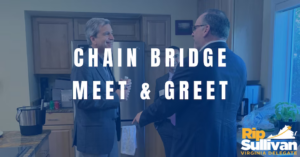 Chain Bridge Meet & Greet with Rip Sullivan @ This event’s address is private.