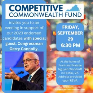 Fundraiser with Congressman Gerry Connolly and Chairman Jeff McKay for the Competitive Commonwealth Fund @ Home of Natalie and Frank Woodruff