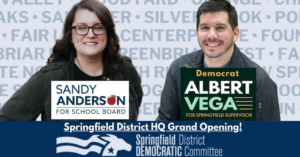 Springfield District Office Opening and Day of Action! @ Springfield District HQ Office (Office J)