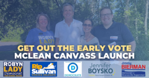 Get out the Early Vote in McLean with Dranesville Democrats (10 AM & 12 PM launches) @ This event’s address is private.