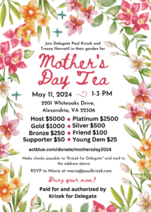 Del. Paul Krizek's Mother's Day Tea @ Private residence