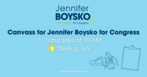 Canvass with Jennifer Boysko for Congress @ Boysko Campaign HQ (Suite 360)